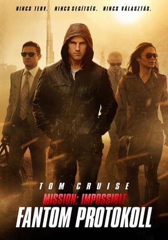 Mission: Impossible 4. - Fantom protokoll